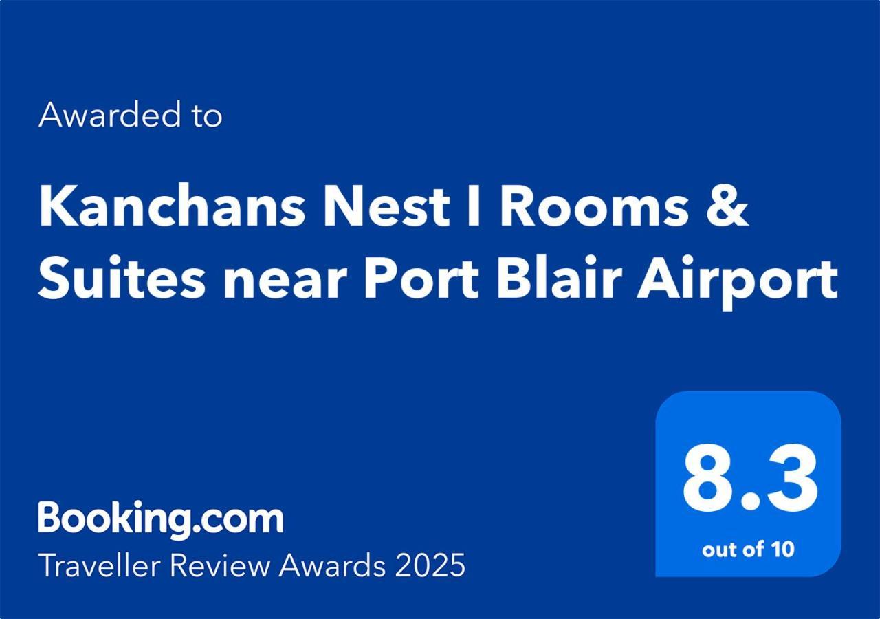 Kanchans Nest I Rooms & Suites Near Port Blair Airport 外观 照片